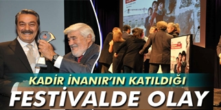 Kadir İnanır’ın katıldığı festivalde olay