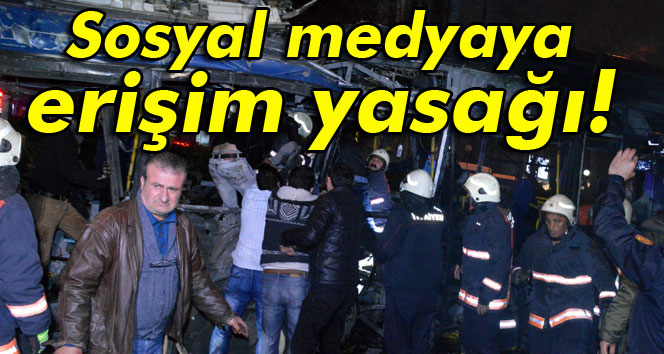 Sosyal Medyaya Erişim Yasağı!