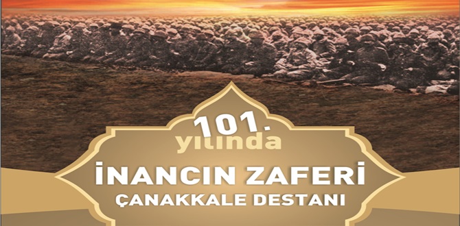 ‘İnancın Zaferi Çanakkale’