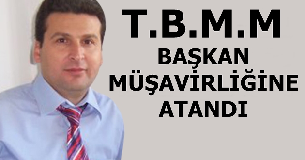 Hemşehrimiz Tamirci, TBMM Başkan Müşaviri Oldu