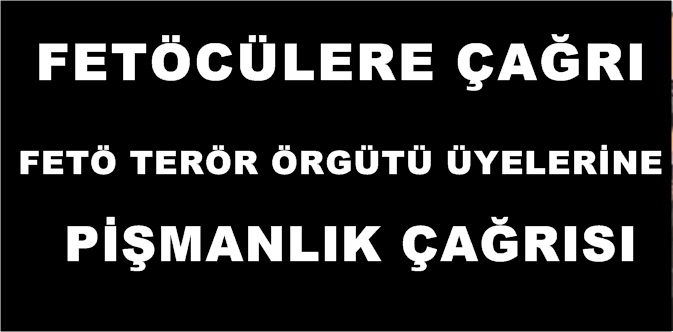 Yurdagül’den, FETÖ Üyelerine Etkin Pişmanlık Çağrısı