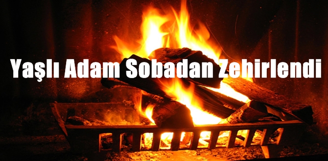 Yaşlı Adam Sobadan Zehirlendi