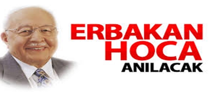 Prof. Dr. Necmettin Erbakan Anılacak