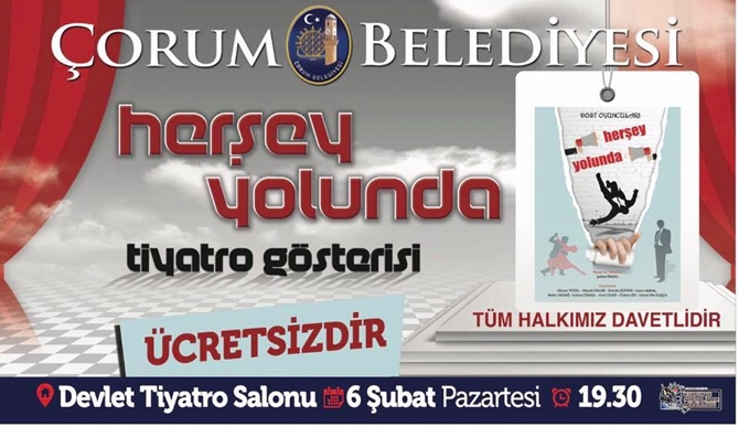 Belediye’den “Herşey Yolunda”