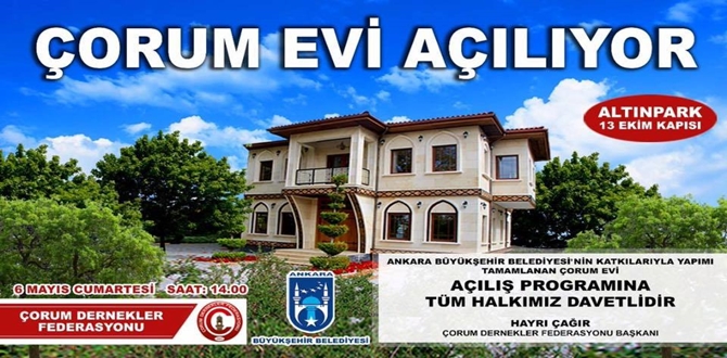 Başkentte ‘Çorum Evi’ Açılıyor