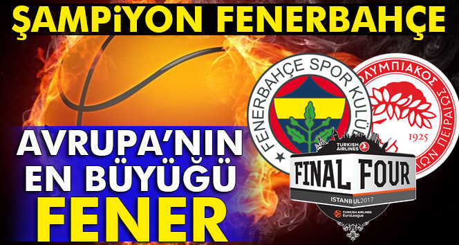 Avrupa’nın En Büyüğü Fenerbahçe