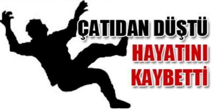 Çatıdan Düşen Kadın Hayatını Kaybetti