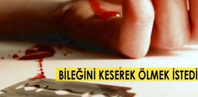 Bileklerini Keserek İntihara Kalkıştı