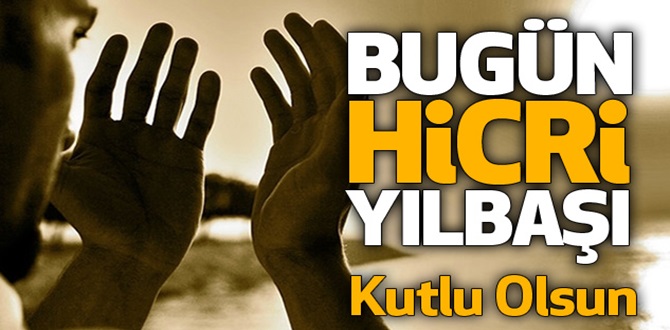 Bugün Hicri Yılbaşı