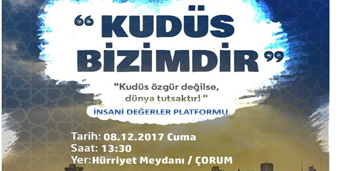 “Kudüs Bizimdir” Diyen Herkesi Bekliyoruz