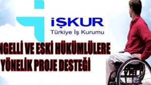 Engelli ve Eski Hükümlülere Proje Çağrısı