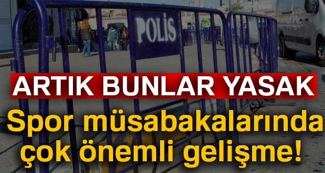 Spor Müsabakalarında Artık Bunlar Yasak