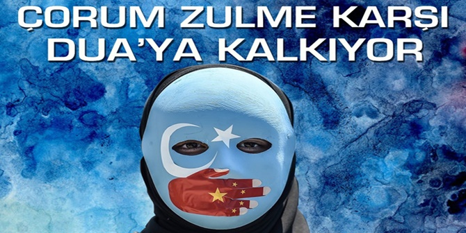 Çorum Zulme Karşı Duaya Kalkıyor