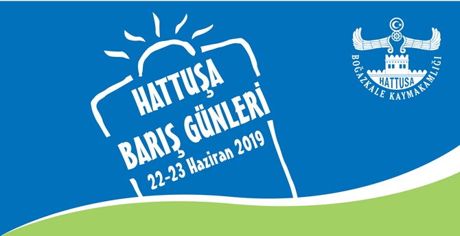 Hattuşa Barış Günleri Başlıyor