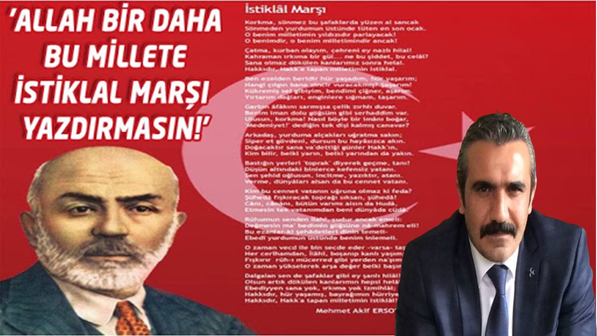 “İstiklal Marşımız Türk Milletinin Dirilişidir”