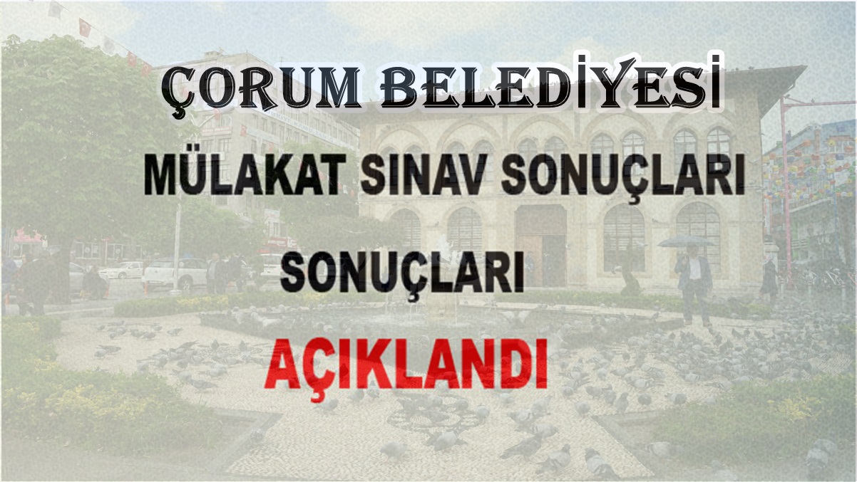 Belediye Mülakat Sonuçlarını Açıkladı