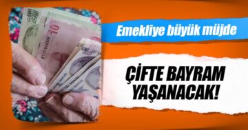 Emeklilere Çifte Bayram